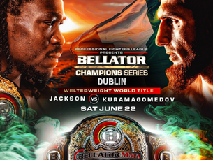 Bellator Champions Series Dublin Headlined by Welterweight World Title Fight