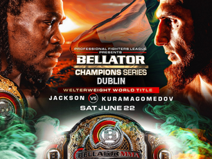 Bellator Champions Series Dublin Headlined by Welterweight World Title Fight