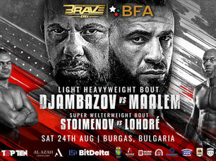 Battle of Giants! Maalem vs. Djambazov to headline BRAVE CF 86 in Bulgaria; Lohoré returns in co-main