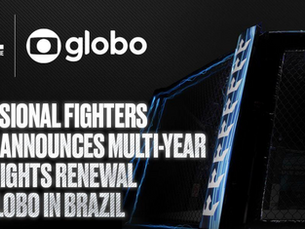Professional Fighters League Announces Multi-Year Media Rights Renewal with Globo in Brazil