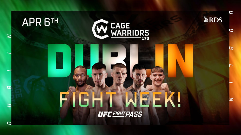 Cage Warriors 170 Dublin