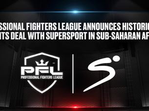 Professional Fighters League Announces Media Right Deal with SuperSport for Live Event Coverage in Sub-Saharan Africa