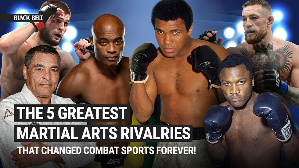 Greatest Martial Arts Rivalries 
