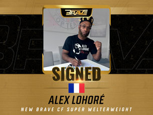 European Sensation Alex Lohoré Inks Multi-Fight Contract with BRAVE CF