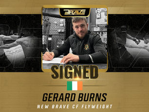 Gerard Burns signs multi-fight deal with BRAVE CF following thunderous KO win