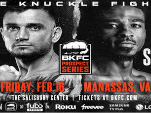 BKFC Prospect Series announced for Friday, Feb 16 in Manassas, Virginia