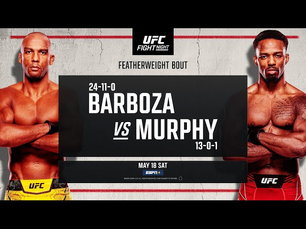 UFC Fight Night Preview: Barboza vs. Murphy at the UFC APEX in Las Vegas