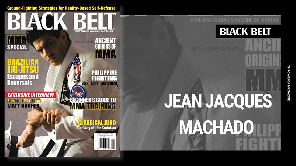 Jean Jacques Machado on the Nov 2008 Black Belt Magazine Issue