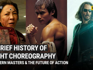 A Brief History of Fight Choreography - Part 3: Modern Masters and the Future of Action