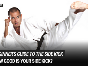 How to Throw a Powerful Side Kick: Technique and Common Mistakes