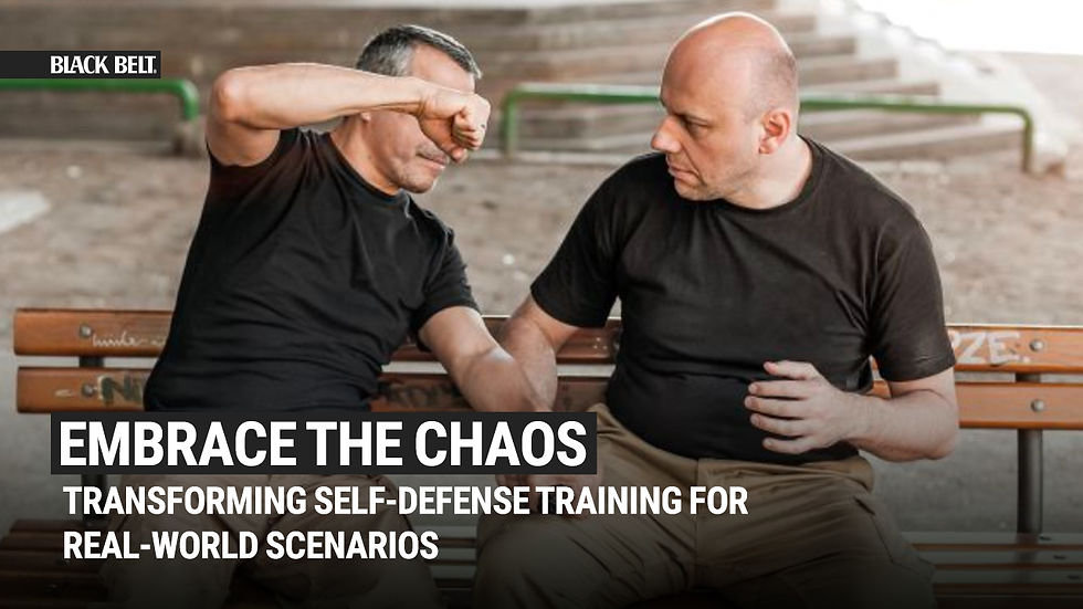 Embrace the Chaos: Transforming Self-Defense Training for Real-World Scenarios