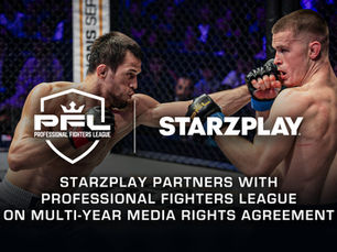 STARZPLAY PARTNERS WITH PROFESSIONAL FIGHTERS LEAGUE ON MULTI-YEAR MEDIA RIGHTS AGREEMENT