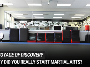 A Voyage of Discovery: Why Students Really Come to the Martial Arts