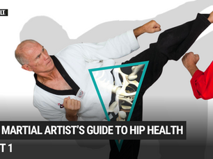 The Martial Artist’s Guide to Hip Health: Stories of Recovery from Champions and Celebrities (Part 1)