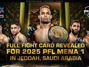 Full Fight Card Revealed for 2025 PFL MENA 1 in Jeddah, Saudi Arabia