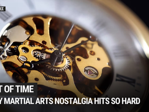 Out of Time: Why Martial Arts Nostalgia Hits So Hard