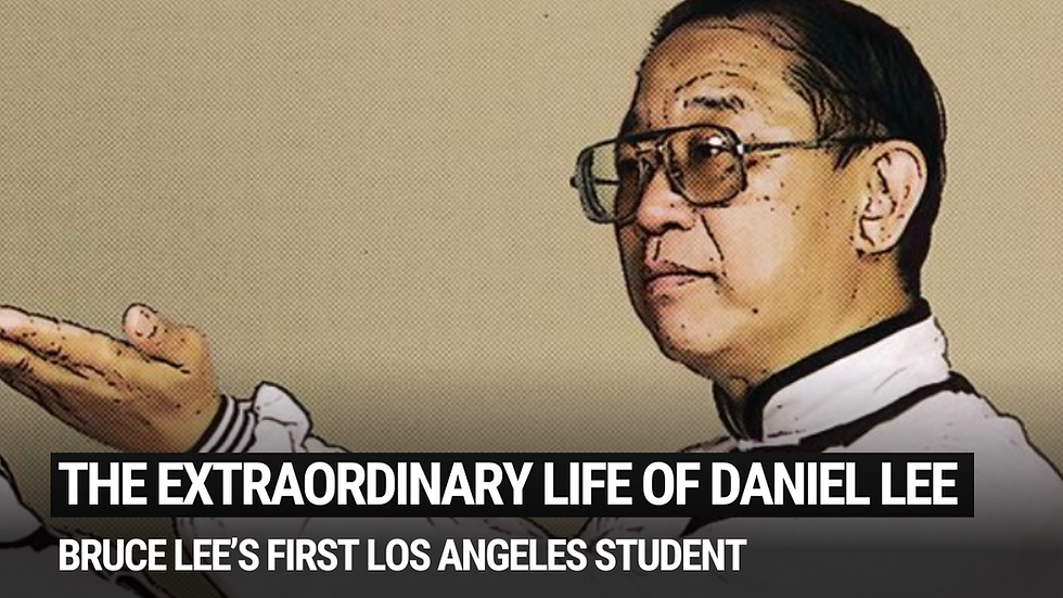 A man in glasses poses in a martial arts stance against a beige background. Text: "The Extraordinary Life of Daniel Lee: Bruce Lee's First Los Angeles Student."