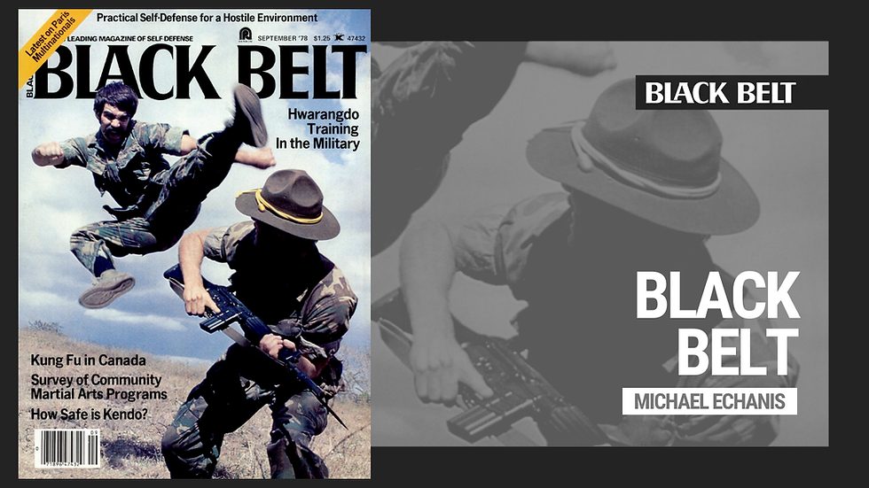 Man performing a martial arts kick in camouflage, next to soldier with rifle and hat. Text: Black Belt, September '78, Hwarangdo Training.