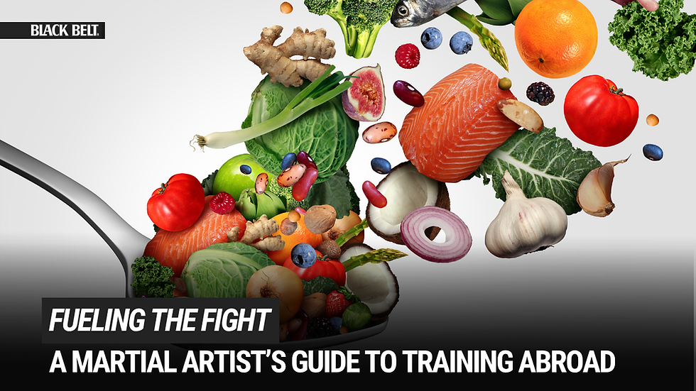 Fueling the Fight: A Martial Artist’s Guide to Training Abroad