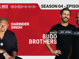 The Black Belt Podcast with Harinder Singh Sabharwal - Budo Brothers - Season 4 Ep. 4