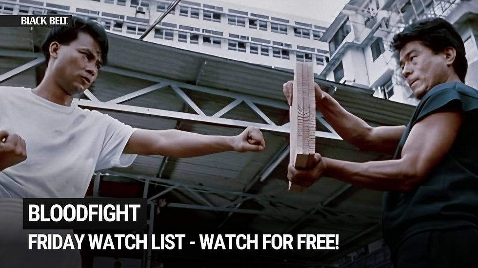 Black Belt Watchlist – Bloodfight / Final Fight (Martial Mayhem with Yasuaki Kurata and Bolo Yeung)