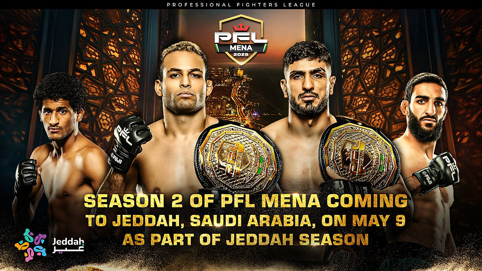 Fighters with championship belts pose against an ornate backdrop. Text: "Season 2 of PFL MENA coming to Jeddah, Saudi Arabia, on May 9."