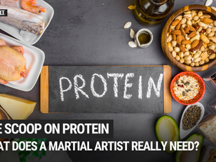 The Scoop on Protein: How Much Does a Martial Artist REALLY Need?