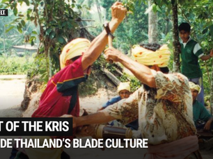 Art of the Kris: Southern Thailand’s Tradition of Knife Making and Knife Fighting