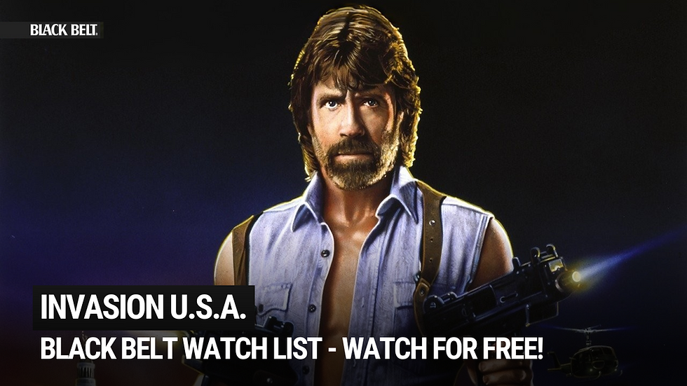 Black Belt Watchlist - Invasion USA (Celebrate Freedom with Chuck Norris!)