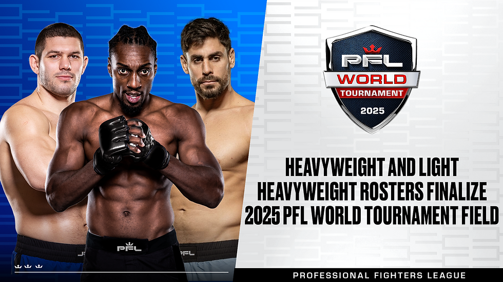 Three fighters pose fiercely with fists; PFL World Tournament 2025 logo and text emphasize heavyweight rosters on a blue and white background.