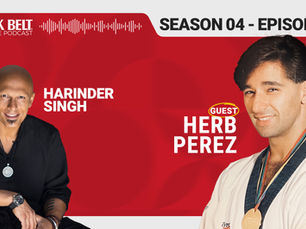 The Black Belt Podcast with Harinder Singh Sabharwal - Herb Perez - Season 4 Ep. 6