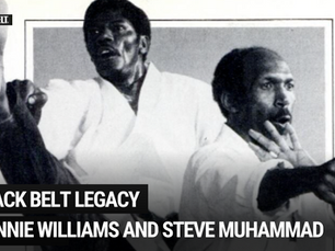 Black Belt Legacy: Double Good Trouble with Donnie Williams and Steve Muhammad