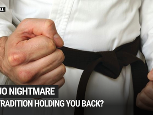 Dojo Nightmare: Is Tradition Holding Your Martial Arts School Back