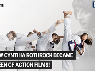 How Cynthia Rothrock Survived Near-Death Stunts to Become the Queen of Action Films!