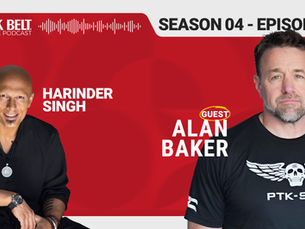 The Black Belt Podcast with Harinder Singh Sabharwal - Alan Baker - Season 4 Ep. 3