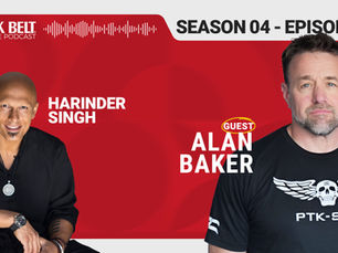 The Black Belt Podcast with Harinder Singh Sabharwal - Alan Baker - Season 4 Ep. 3