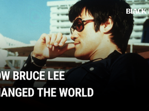 How Bruce Lee Changed the World