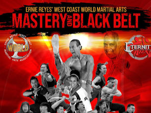 Ernie Reyes' West Coast World of Martial Arts Mastery and Black Belt 