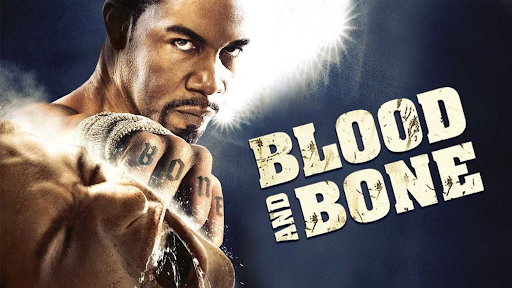 Blood and Bone