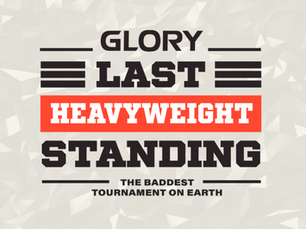 GLORY 99: Last Heavyweight Standing Tournament Will Redefine Combat Sports Forever!