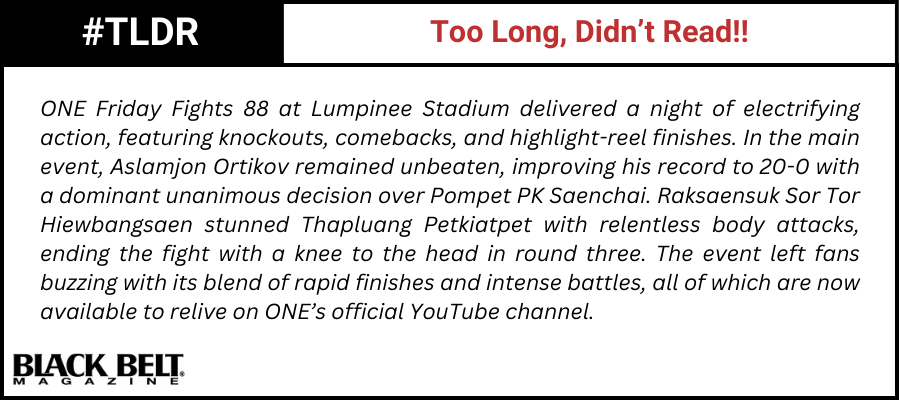 Too Long Didn't Read - One Friday Fights 88 Results