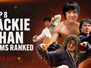 Top 8 Jackie Chan Films Ranked!