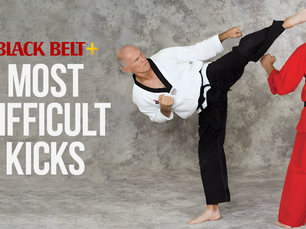 Most Difficult Kicks to Master in Martial Arts